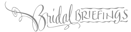 Bridal Briefings